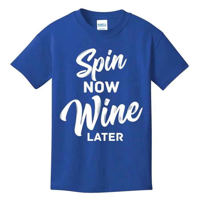 Spin Now Wine Later Gym Class Fitness Workout Humor Gift Kids T-Shirt