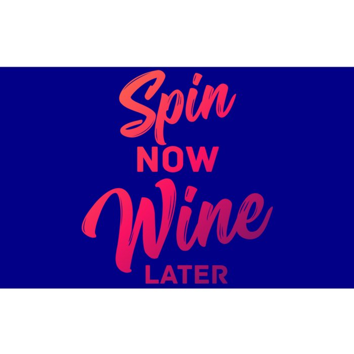 Spin Now Wine Later Gym Class Fitness Workout Humor Gift Bumper Sticker