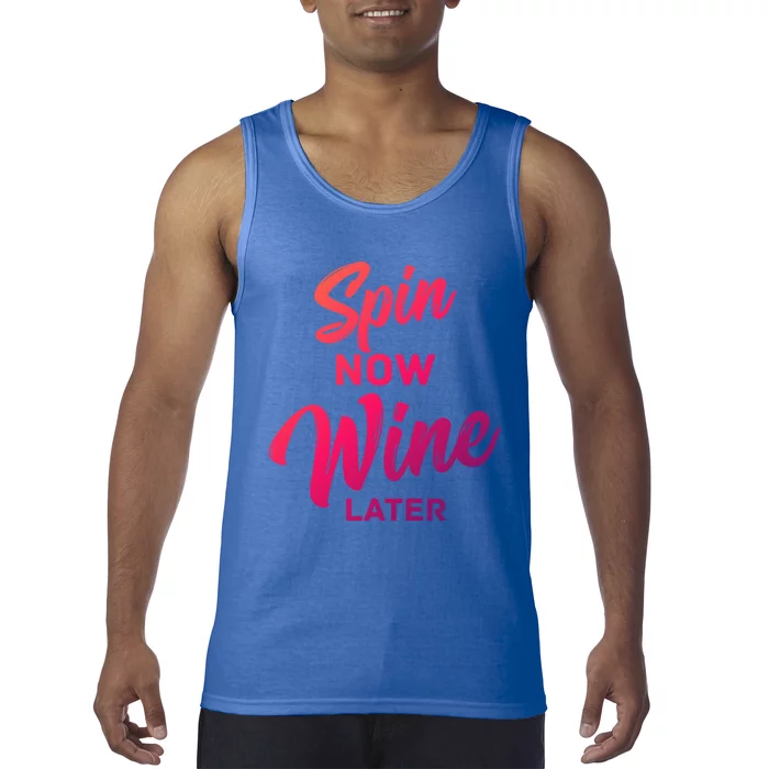 Spin Now Wine Later Gym Class Fitness Workout Humor Gift Tank Top