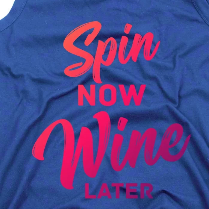 Spin Now Wine Later Gym Class Fitness Workout Humor Gift Tank Top