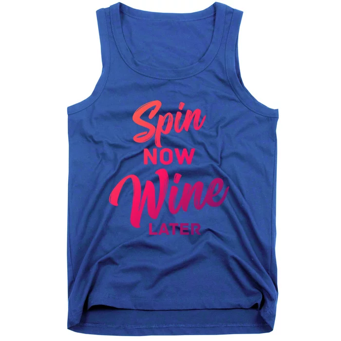 Spin Now Wine Later Gym Class Fitness Workout Humor Gift Tank Top