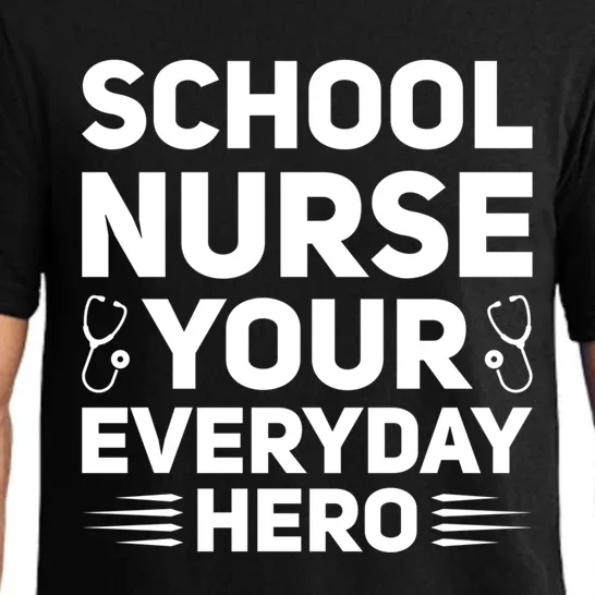 School Nurse Your Everyday Hero School Nurses Gift Pajama Set