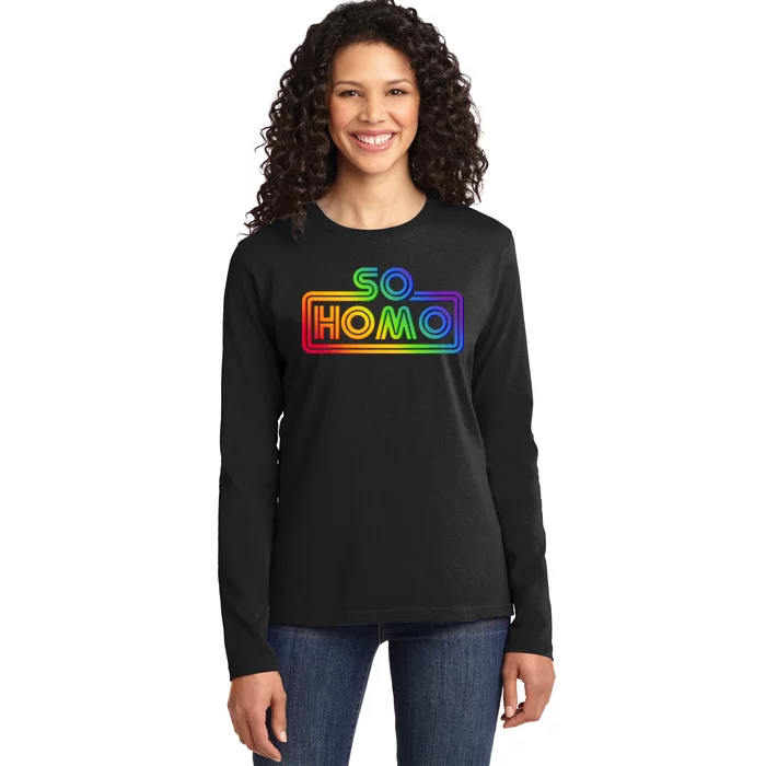 So Homo LGBT Movie Parody Ladies Long Sleeve Shirt