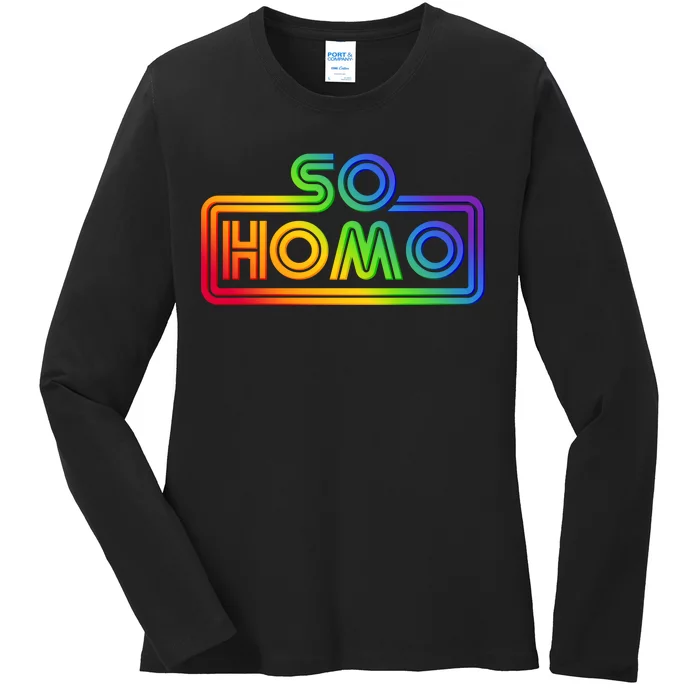 So Homo LGBT Movie Parody Ladies Long Sleeve Shirt