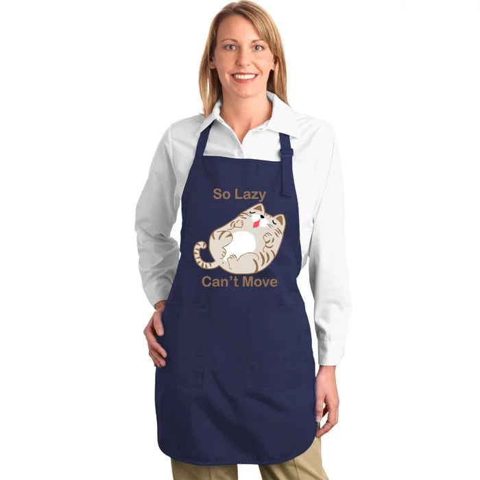 So Lazy Can't Move Funny Fat Cat Full-Length Apron With Pocket