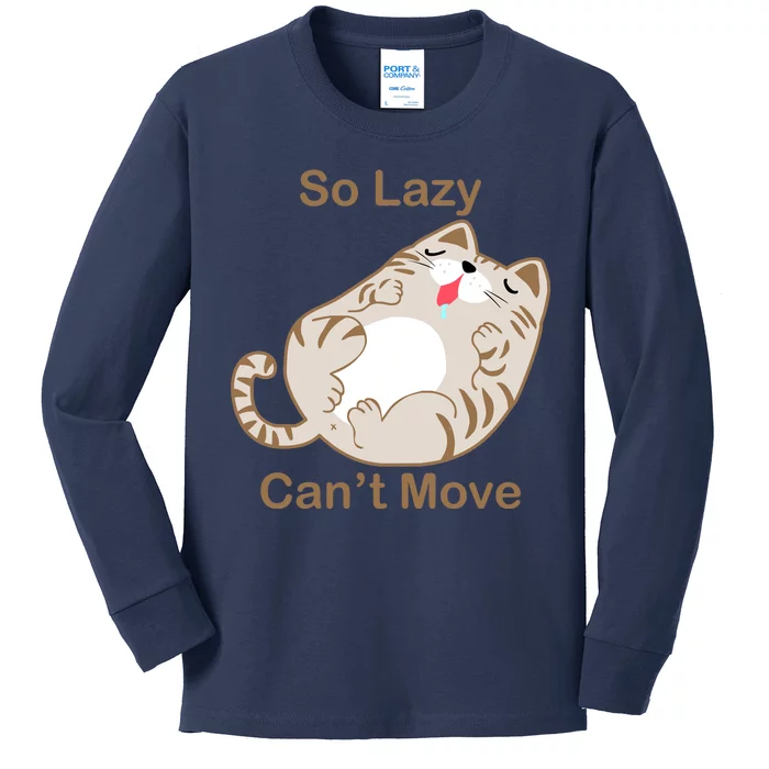 So Lazy Can't Move Funny Fat Cat Kids Long Sleeve Shirt