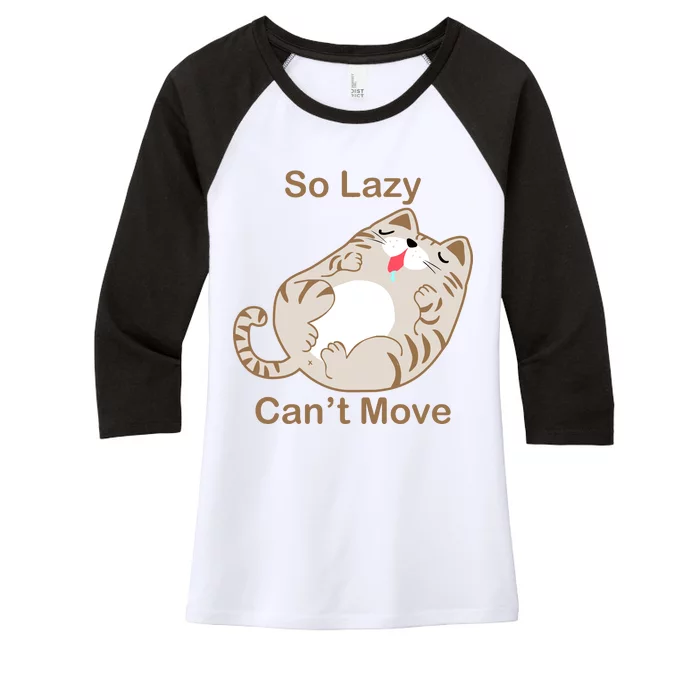 So Lazy Can't Move Funny Fat Cat Women's Tri-Blend 3/4-Sleeve Raglan Shirt