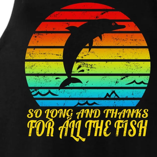 So Long And Thanks For All The Fish Ladies Tri-Blend Wicking Tank