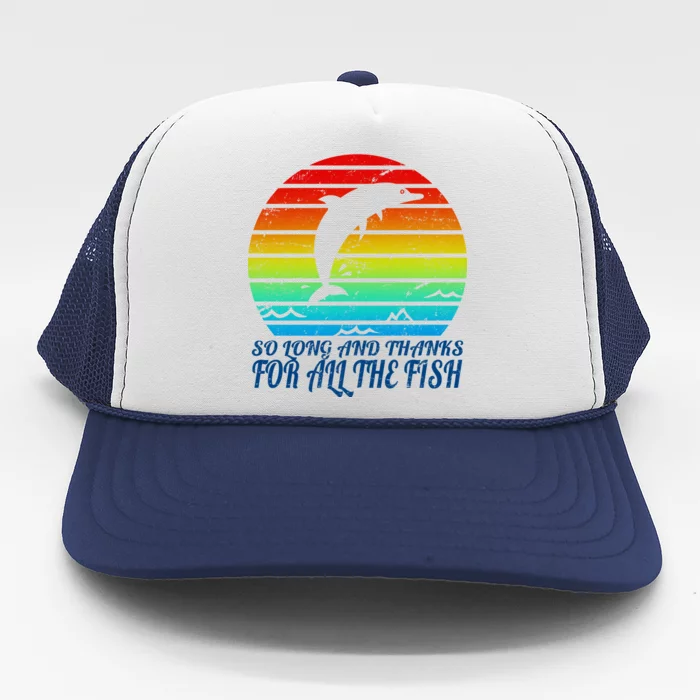 TeeShirtPalace | So Long And Thanks For All The Fish Trucker Hat