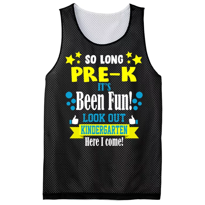 So Long Pre-K It's Been Fun Here I Come Kindergarten Mesh Reversible Basketball Jersey Tank