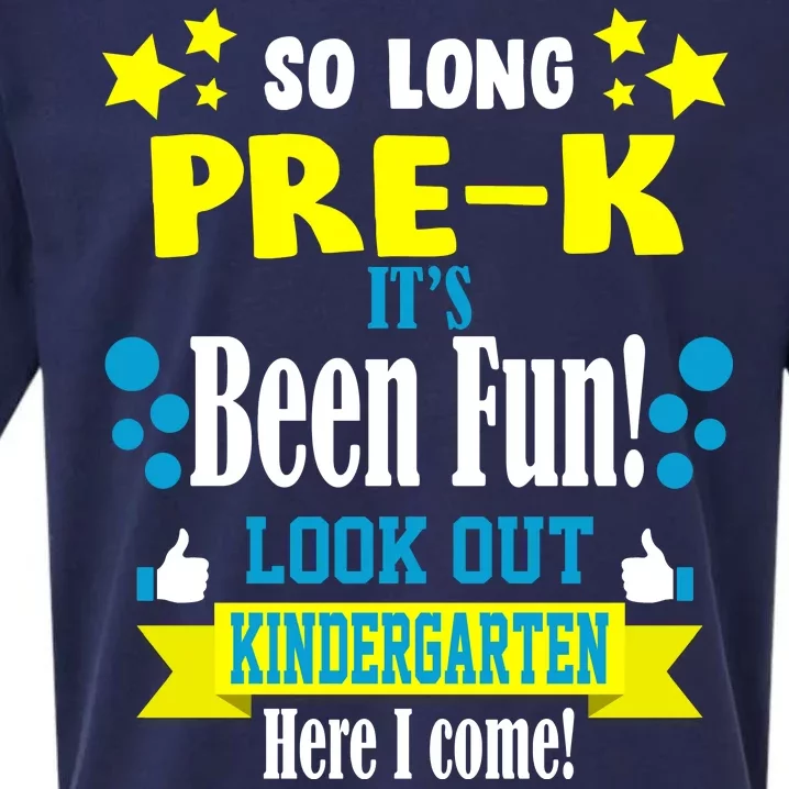 So Long Pre-K It's Been Fun Here I Come Kindergarten Sueded Cloud Jersey T-Shirt