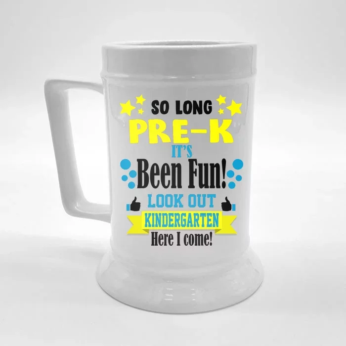 So Long Pre-K It's Been Fun Here I Come Kindergarten Front & Back Beer Stein