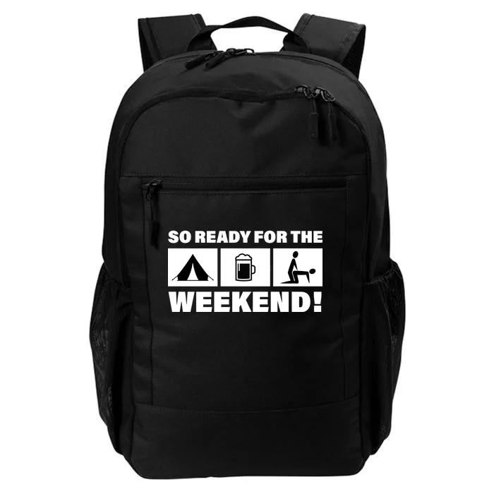 So Ready For The Weekend Camping Beer Daily Commute Backpack