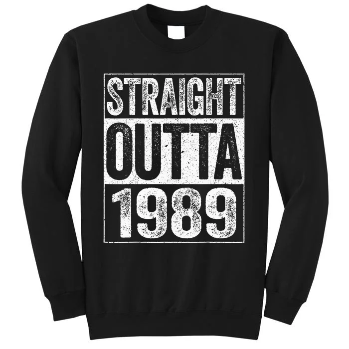 Straight Outta 1989  34th Birthday Sweatshirt