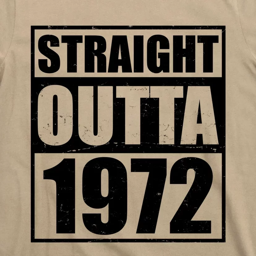 Straight Outta 1972 50th Birthday T-Shirt