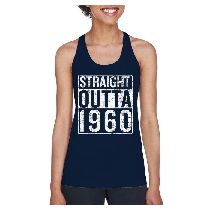 Straight Outta 1960 Vintage Birthday Born In 1960 Women's Racerback Tank