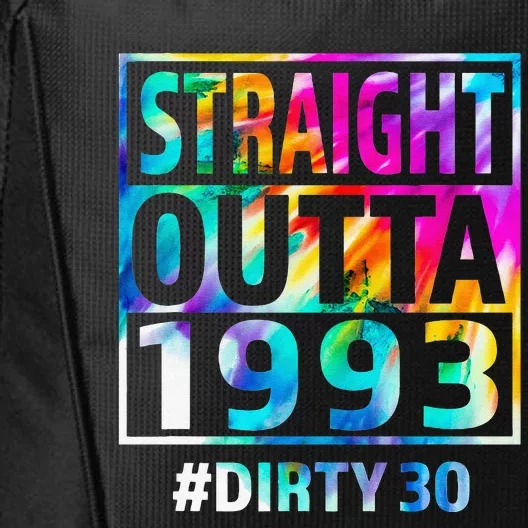 Straight Outta 1993 Dirty Thirty Funny 30th Birthday Gift City Backpack