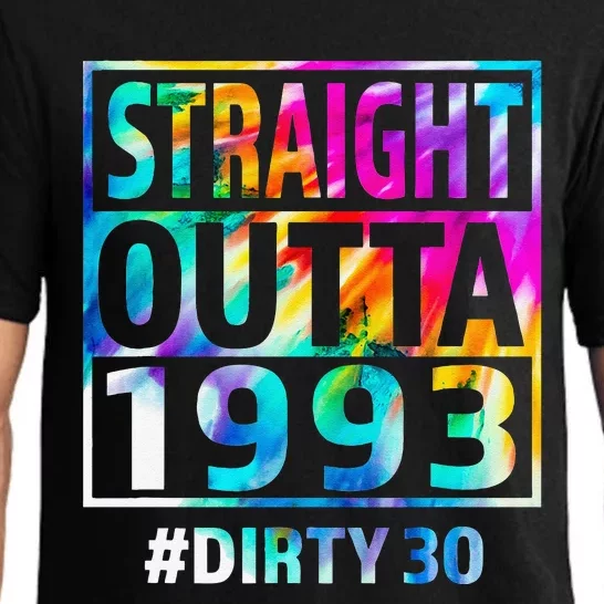 Straight Outta 1993 Dirty Thirty Funny 30th Birthday Gift Pajama Set