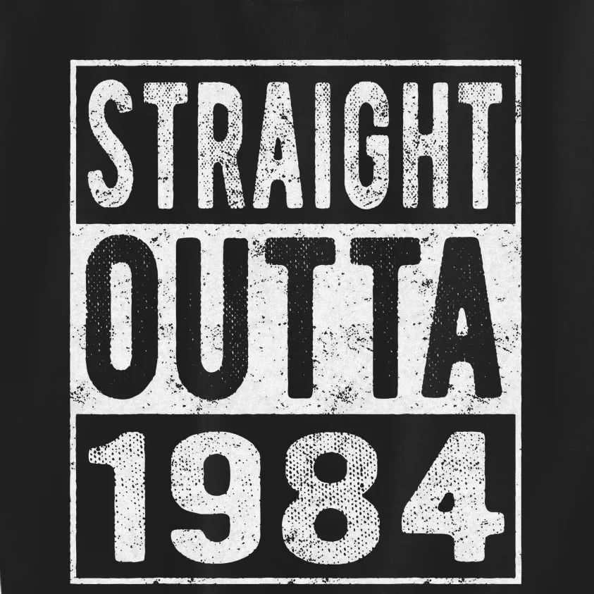 Straight Outta 1984 Fun Distressed Born 1984 Birthday Gift Kids Sweatshirt