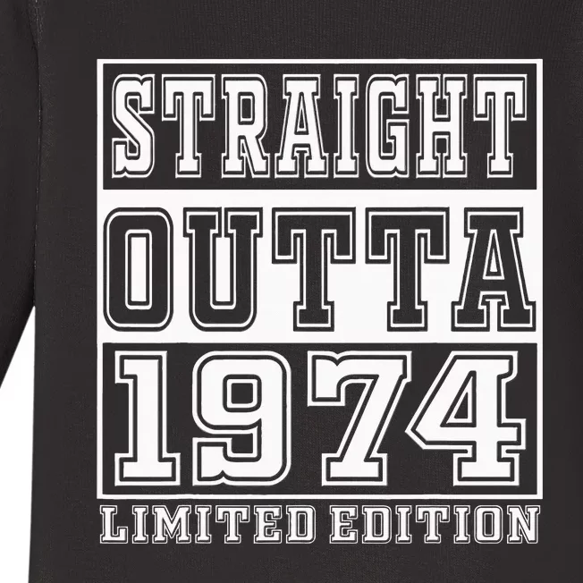 Straight Outta 1974 50th Birthday Gift Baby Long Sleeve Bodysuit