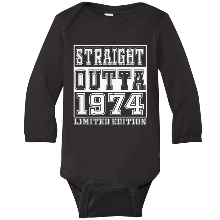 Straight Outta 1974 50th Birthday Gift Baby Long Sleeve Bodysuit