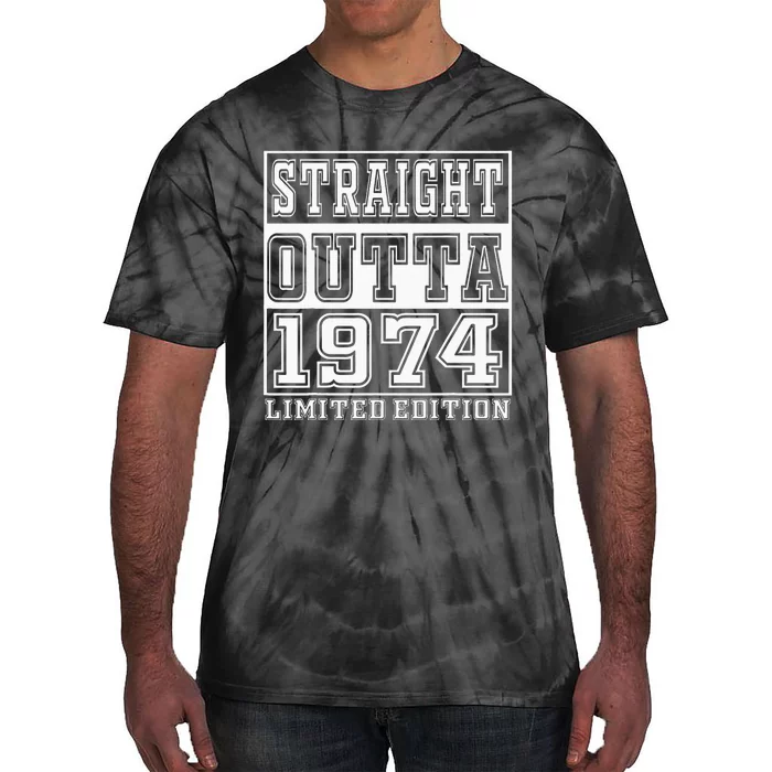 Straight Outta 1974 50th Birthday Gift Tie-Dye T-Shirt