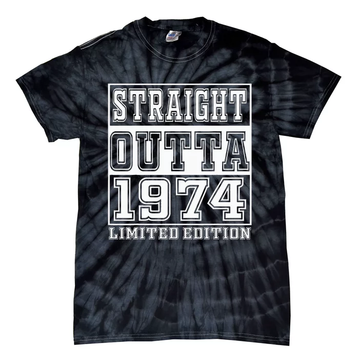 Straight Outta 1974 50th Birthday Gift Tie-Dye T-Shirt