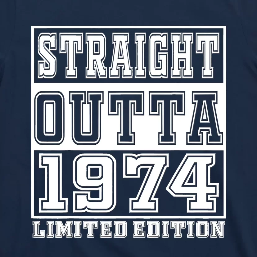 Straight Outta 1974 50th Birthday Gift For Men Women T-Shirt