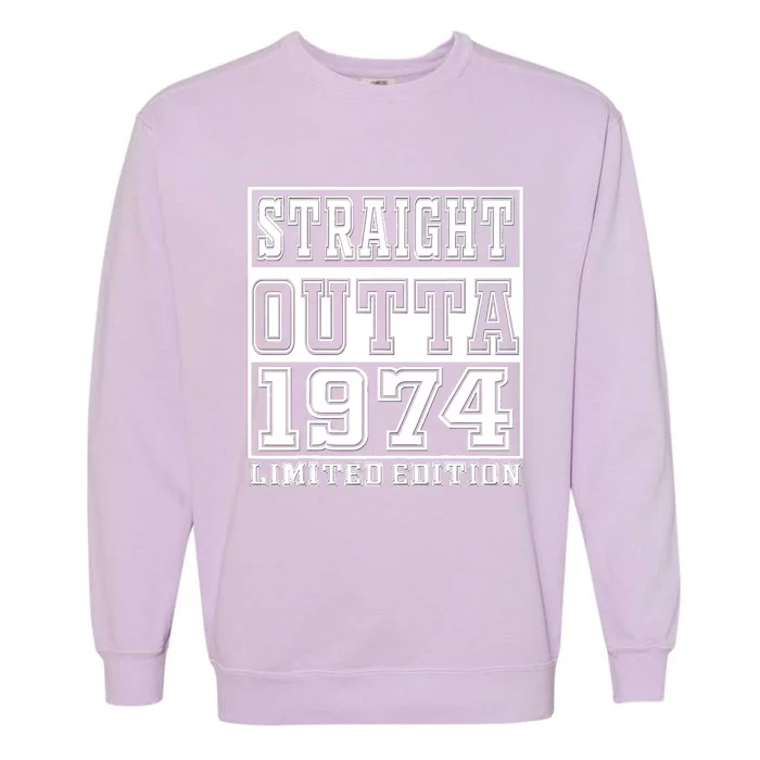 Straight Outta 1974 50th Birthday Gift For Men Women Garment-Dyed Sweatshirt