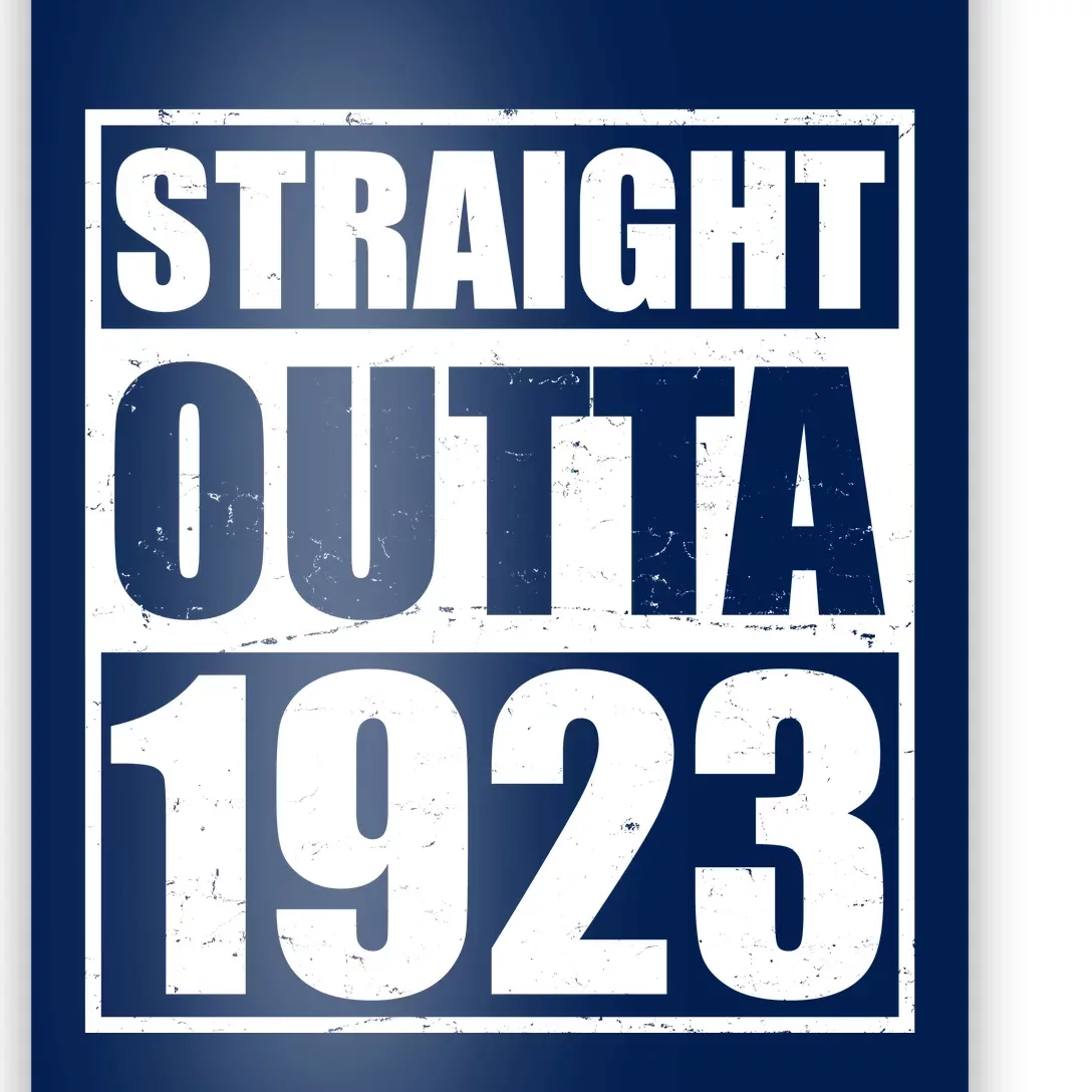 Straight Outta 1923 100th Birthday Poster