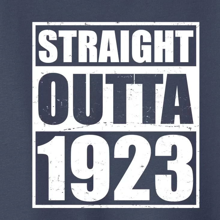 Straight Outta 1923 100th Birthday Toddler T-Shirt