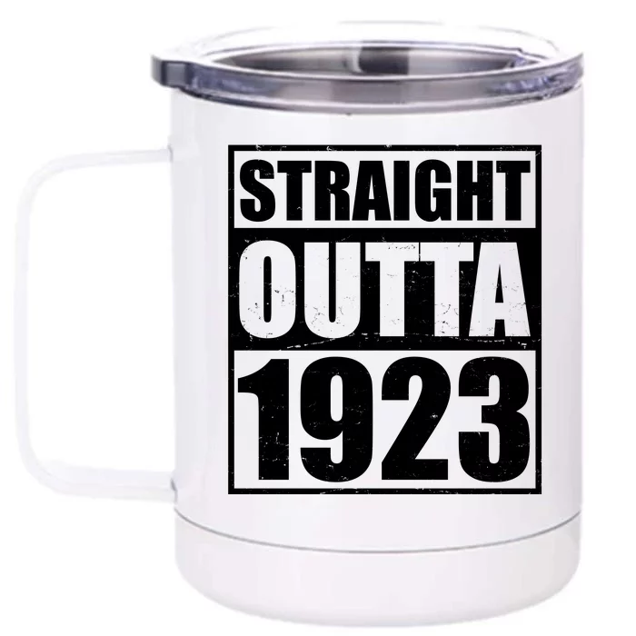 Straight Outta 1923 100th Birthday Front & Back 12oz Stainless Steel Tumbler Cup