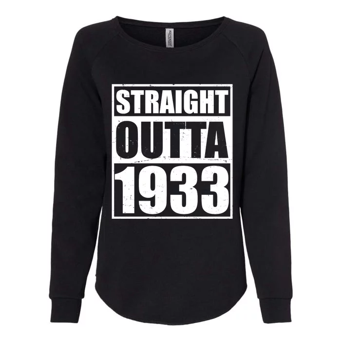 Straight Outta 1933 90th Birthday Womens California Wash Sweatshirt