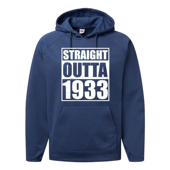 Straight Outta 1933 90th Birthday Performance Fleece Hoodie