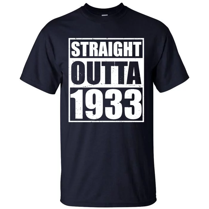 Straight Outta 1933 90th Birthday Tall T-Shirt