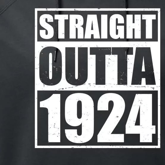 Straight Outta 1924 100th Birthday Performance Fleece Hoodie