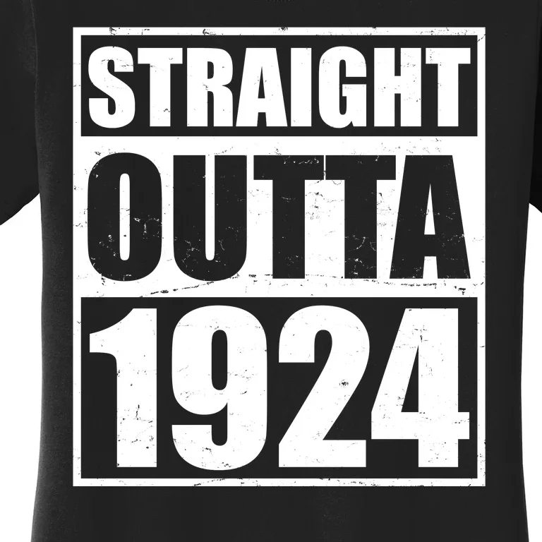 Straight Outta 1924 100th Birthday Women's T-Shirt