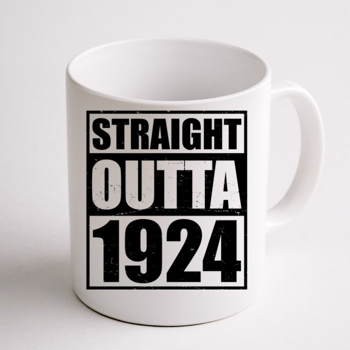 Straight Outta 1924 100th Birthday Front & Back Coffee Mug