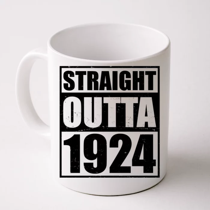 Straight Outta 1924 100th Birthday Front & Back Coffee Mug