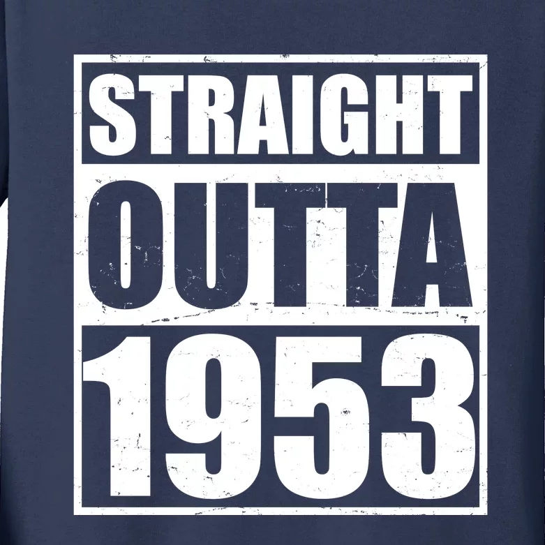 Straight Outta 1953 70th Birthday Kids Long Sleeve Shirt