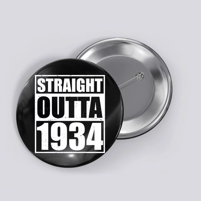 Straight Outta 1934 90th Birthday Button