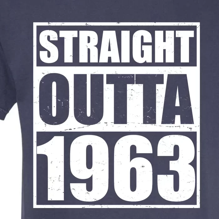 Straight Outta 1963 60th Birthday Garment-Dyed Heavyweight T-Shirt