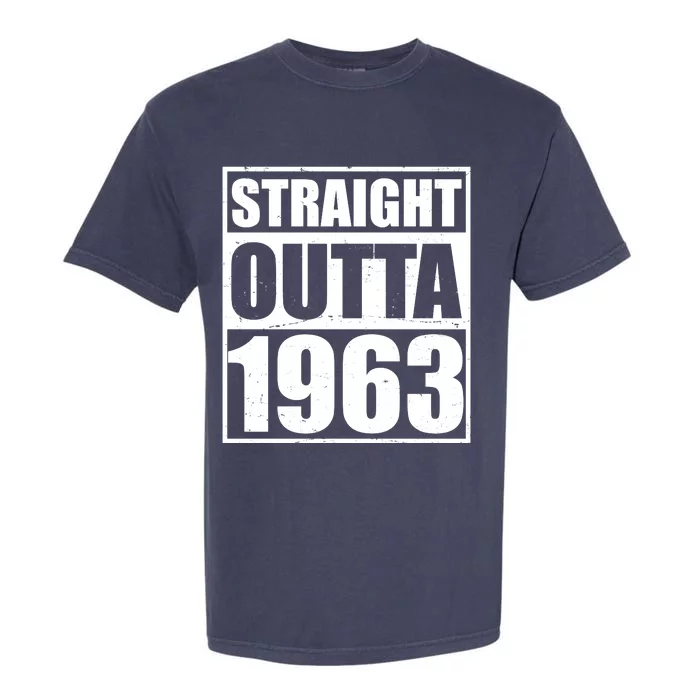 Straight Outta 1963 60th Birthday Garment-Dyed Heavyweight T-Shirt