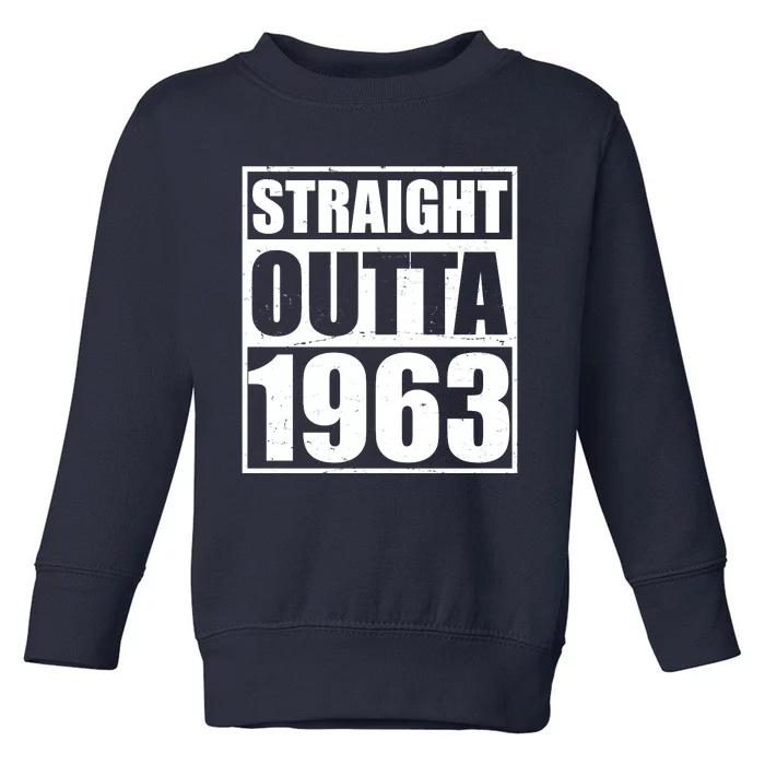 Straight Outta 1963 60th Birthday Toddler Sweatshirt