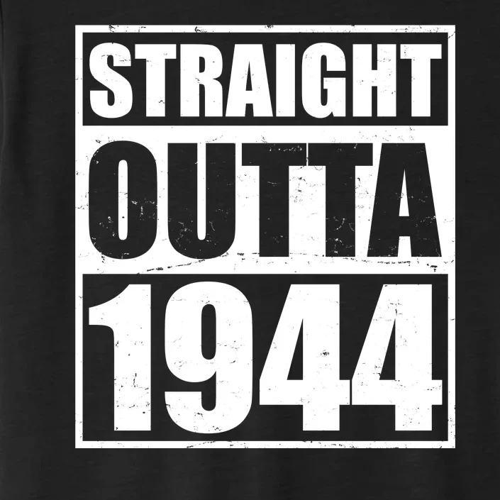 Straight Outta 1944 80th Birthday ChromaSoft Performance T-Shirt