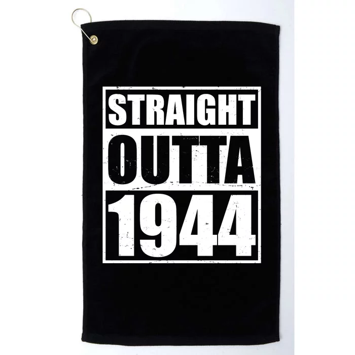 Straight Outta 1944 80th Birthday Platinum Collection Golf Towel