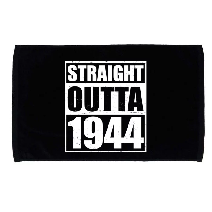 Straight Outta 1944 80th Birthday Microfiber Hand Towel