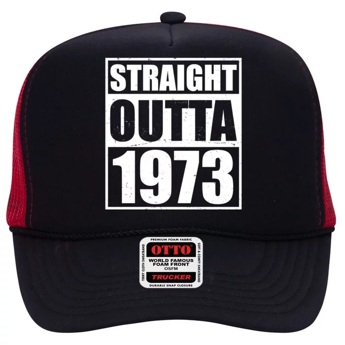 Straight Outta 1973 50th Birthday High Crown Mesh Trucker Hat