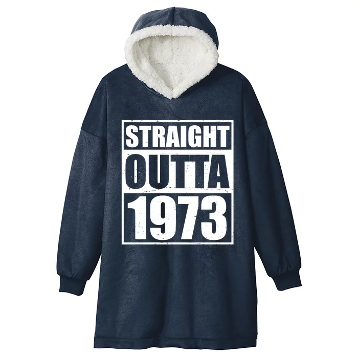 Straight Outta 1973 50th Birthday Hooded Wearable Blanket