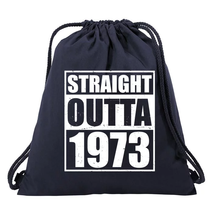 Straight Outta 1973 50th Birthday Drawstring Bag